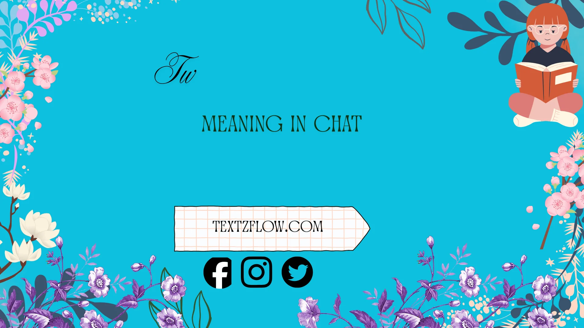tw meaning in chat