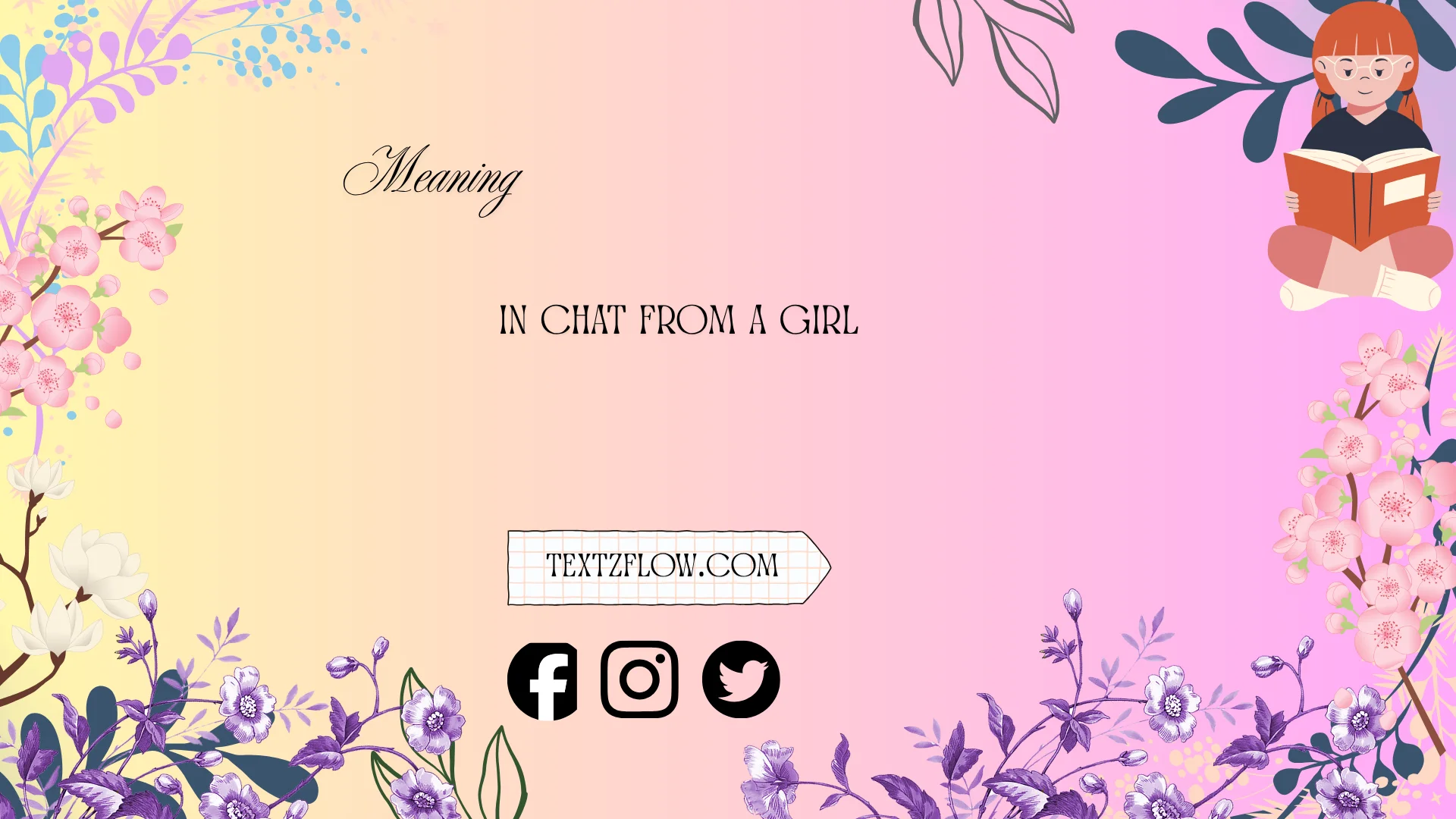 meaning in chat from a girl