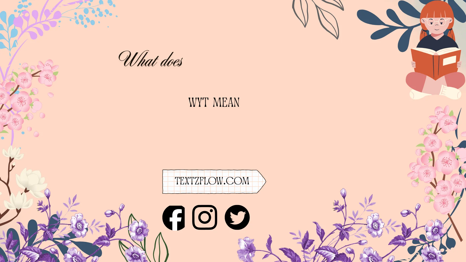 what does wyt mean