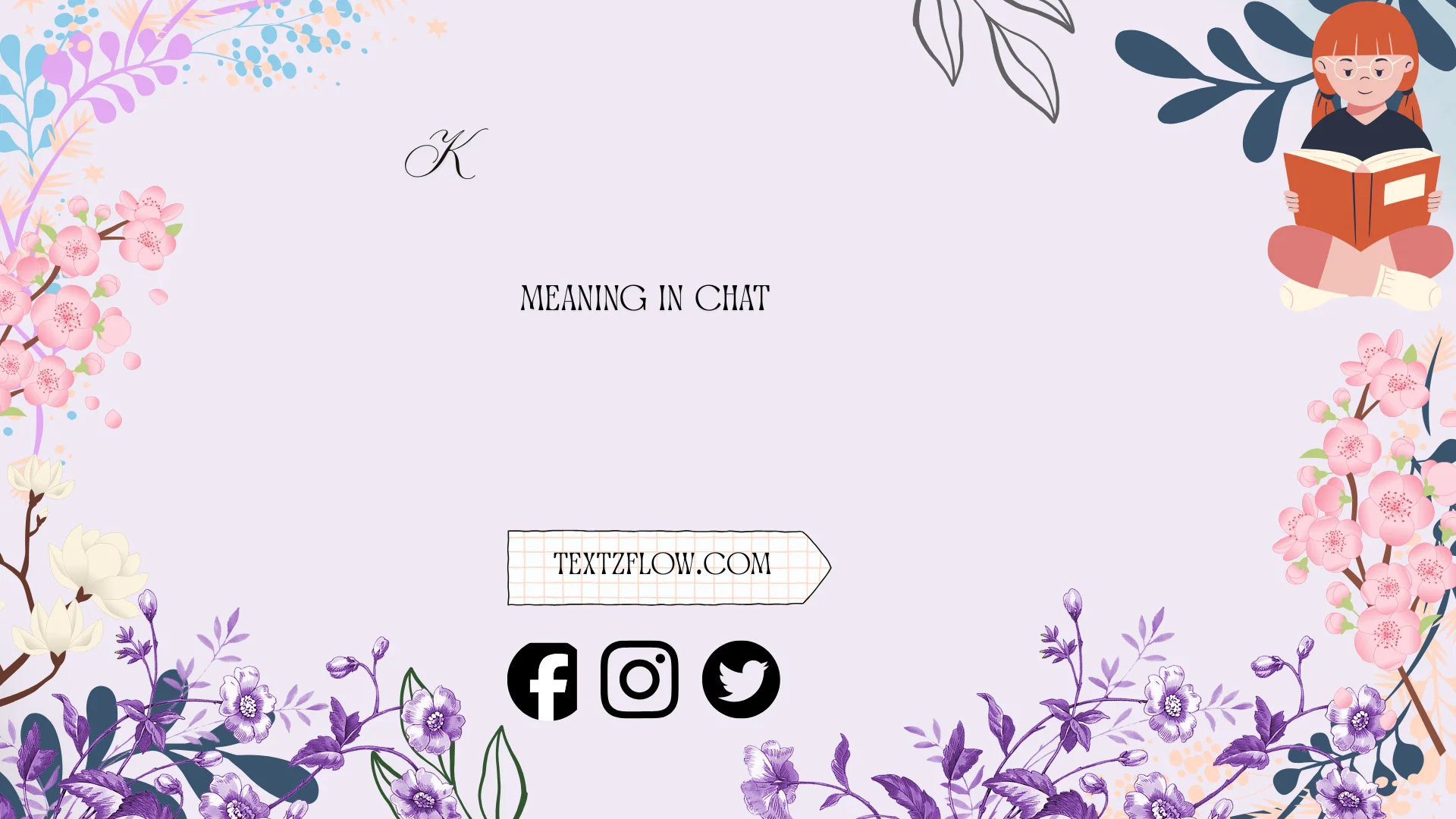 "k meaning in chat"