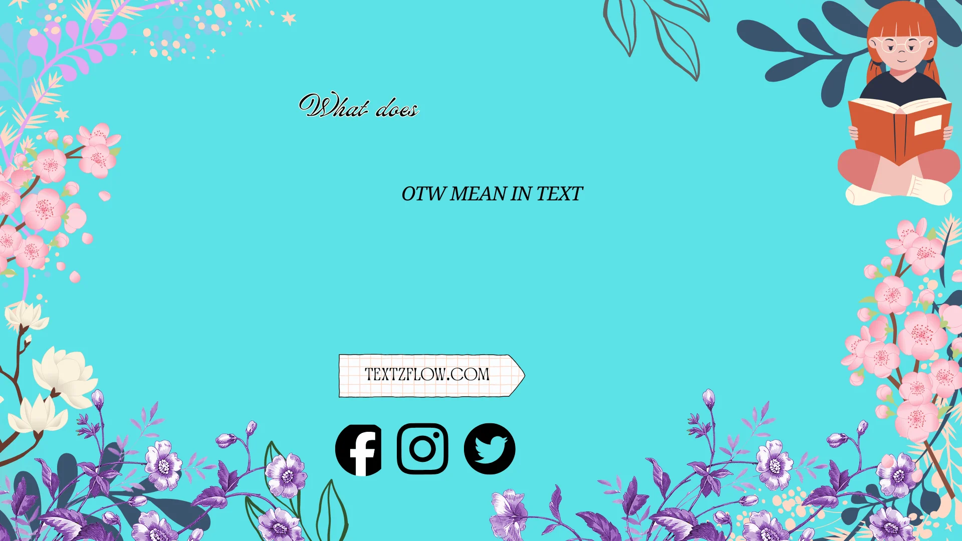 what does otw mean in text