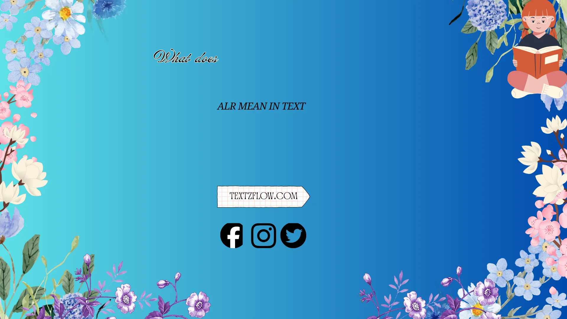what does alr mean in text