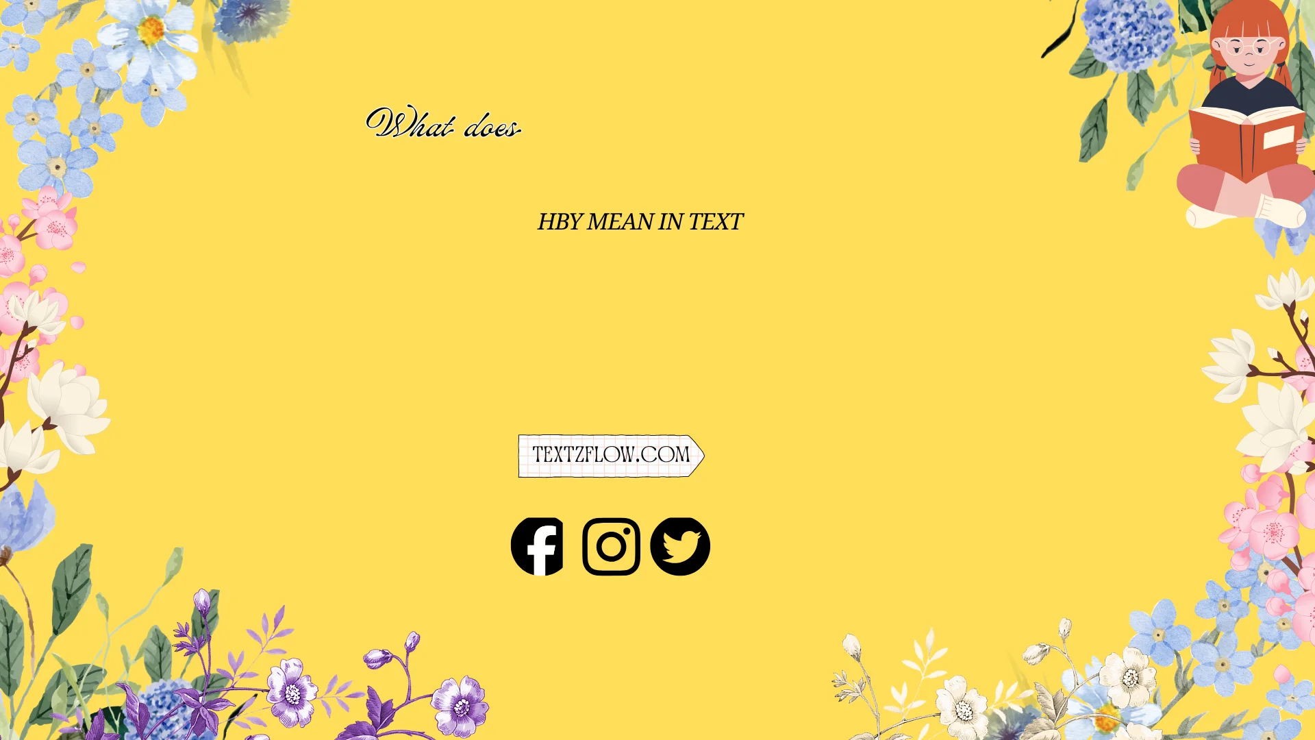 what does hby mean in text