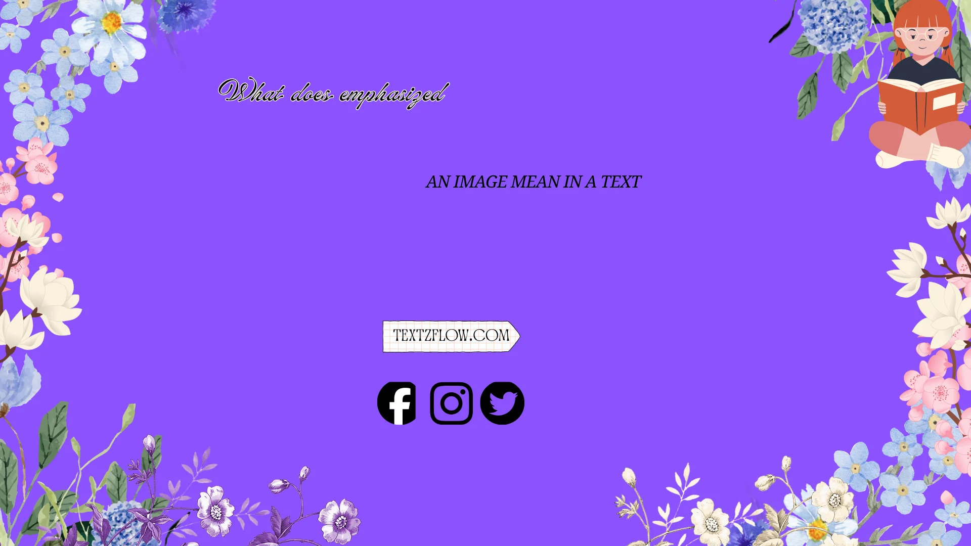 what does emphasized an image mean in a text