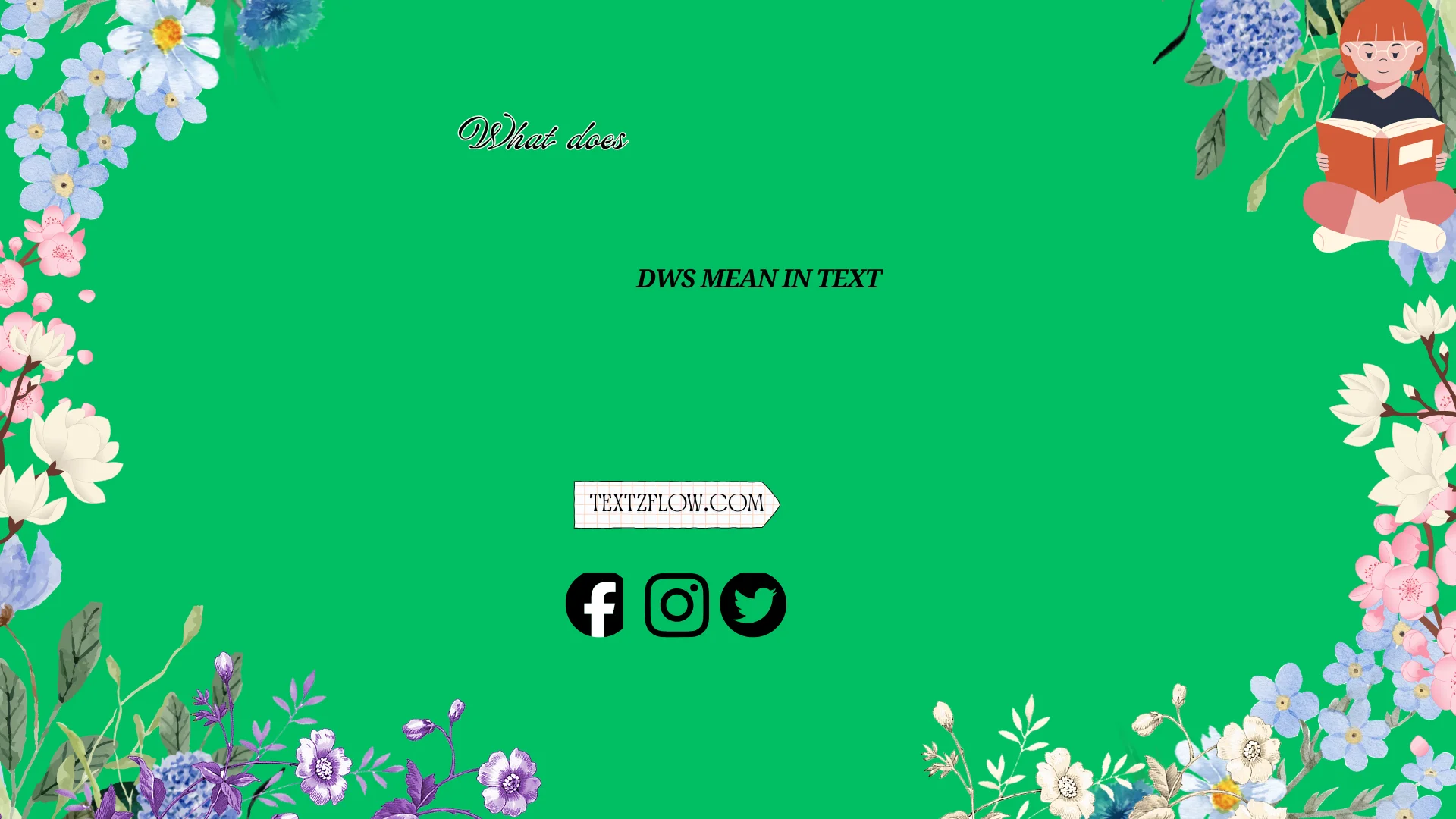 "what does dws mean in text"