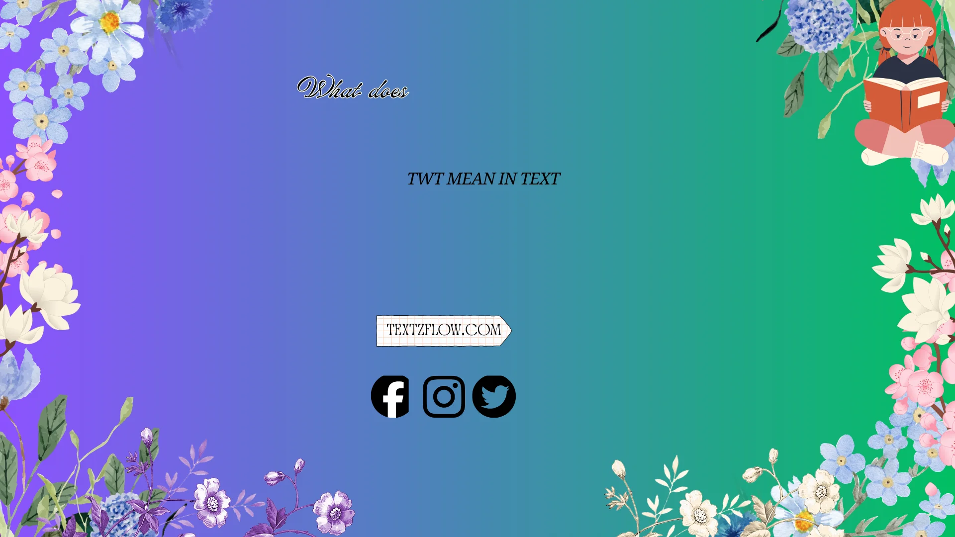 what does twt mean in text