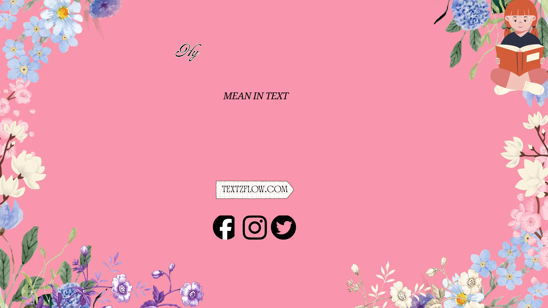 "hy mean in text"