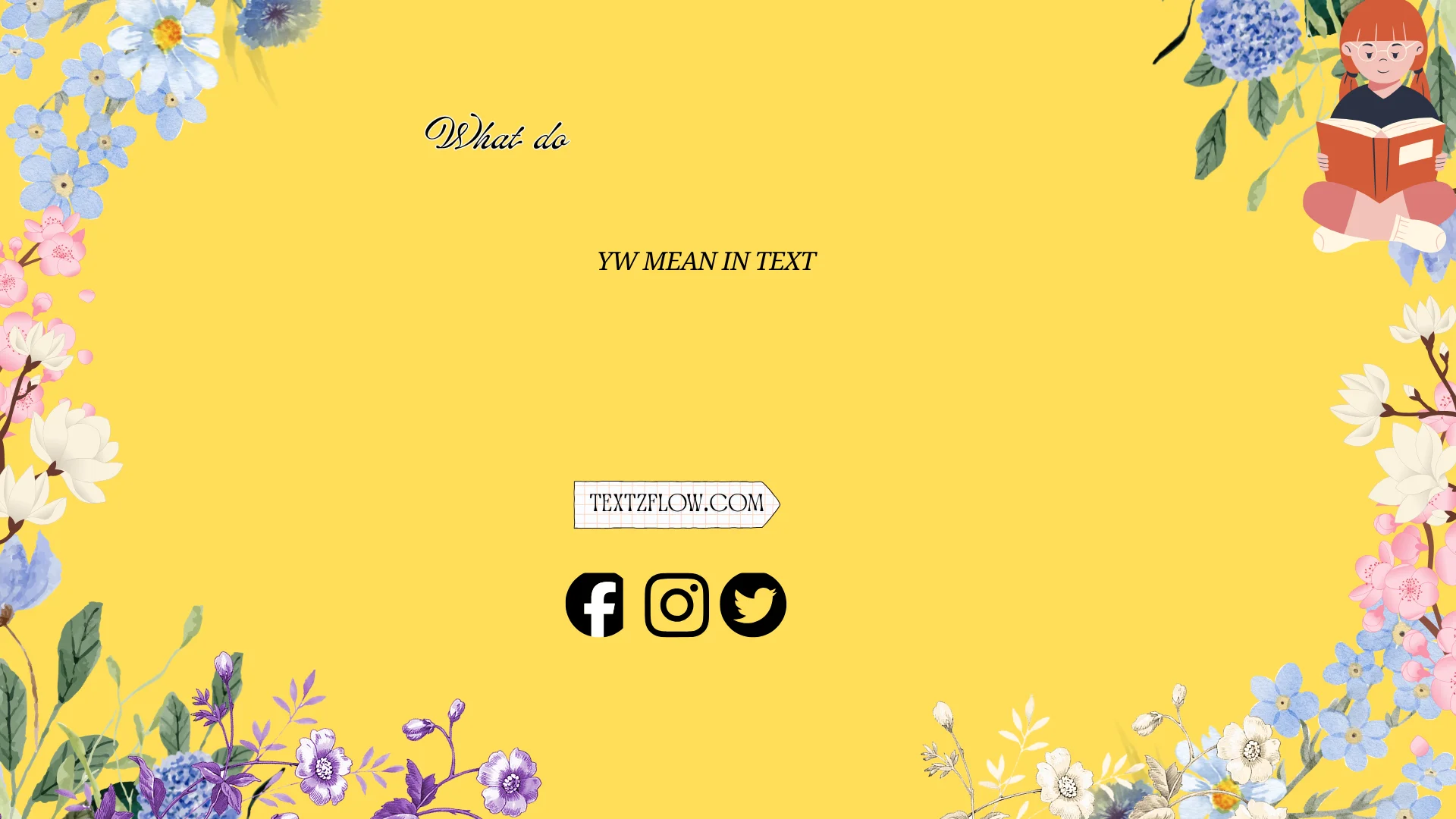 yw meaning in text