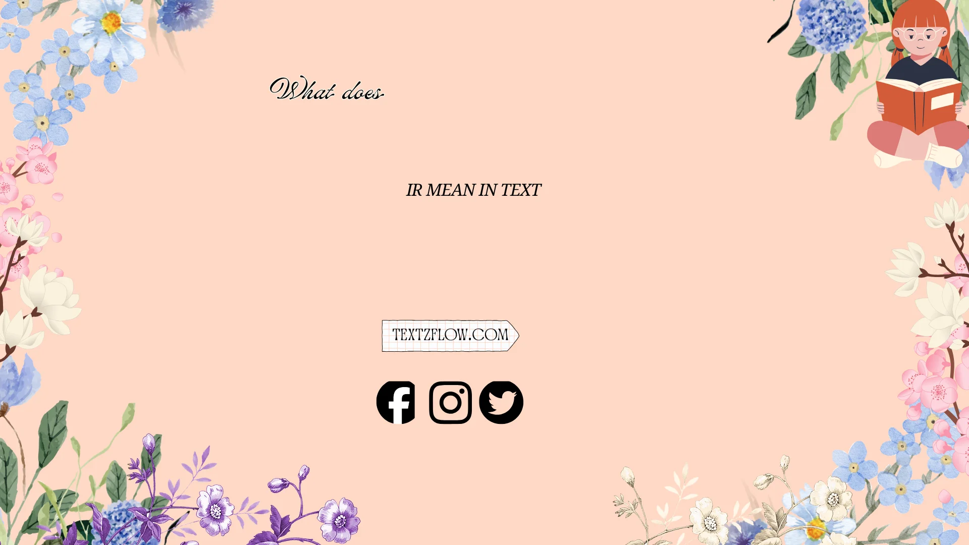 what does ir mean in text