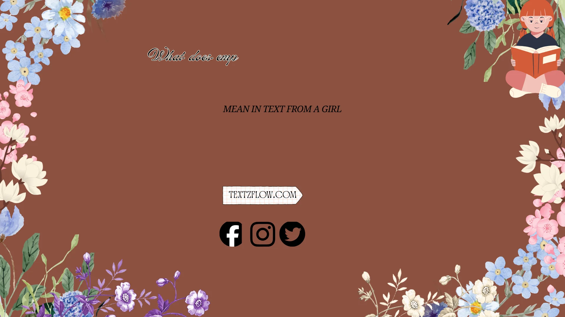 what does emp mean in text from a girl