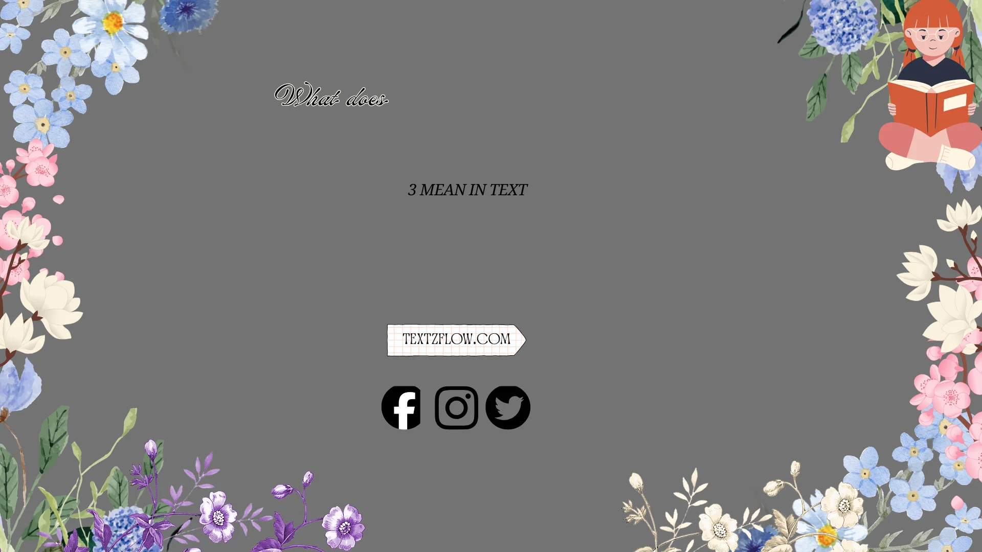what does 3 mean in text