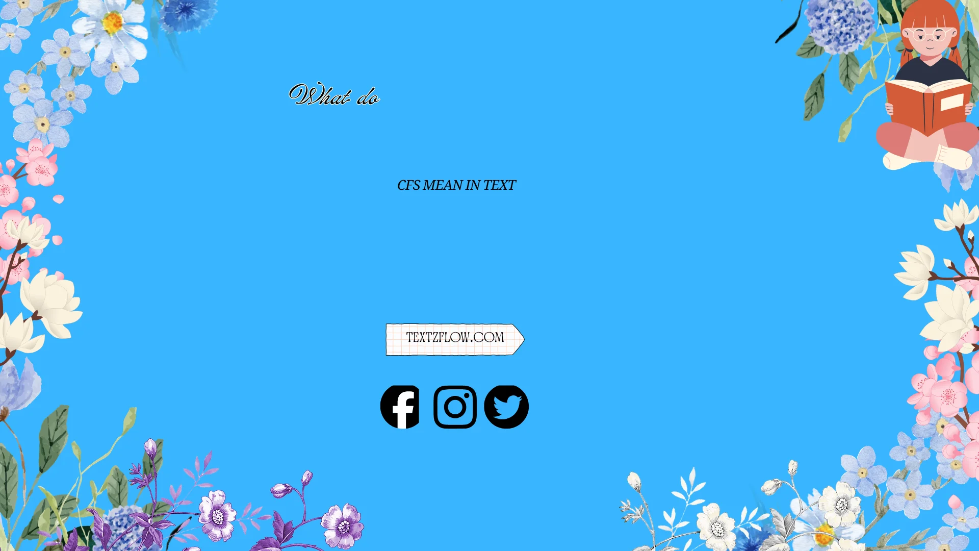 what does cfs mean in text