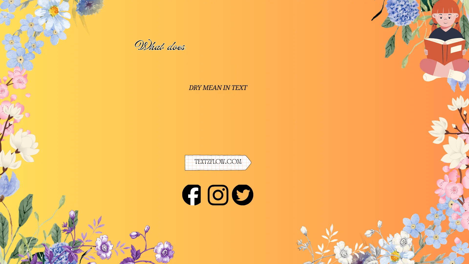 what does dry mean in text