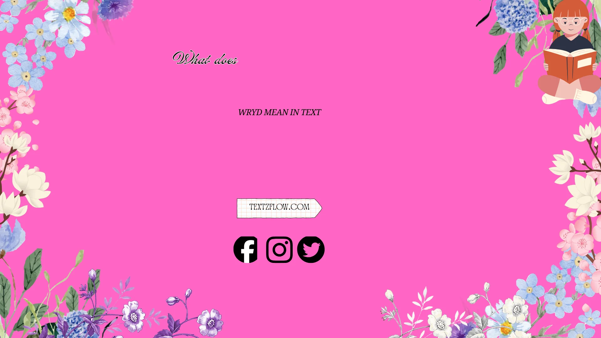 what does wryd mean in text