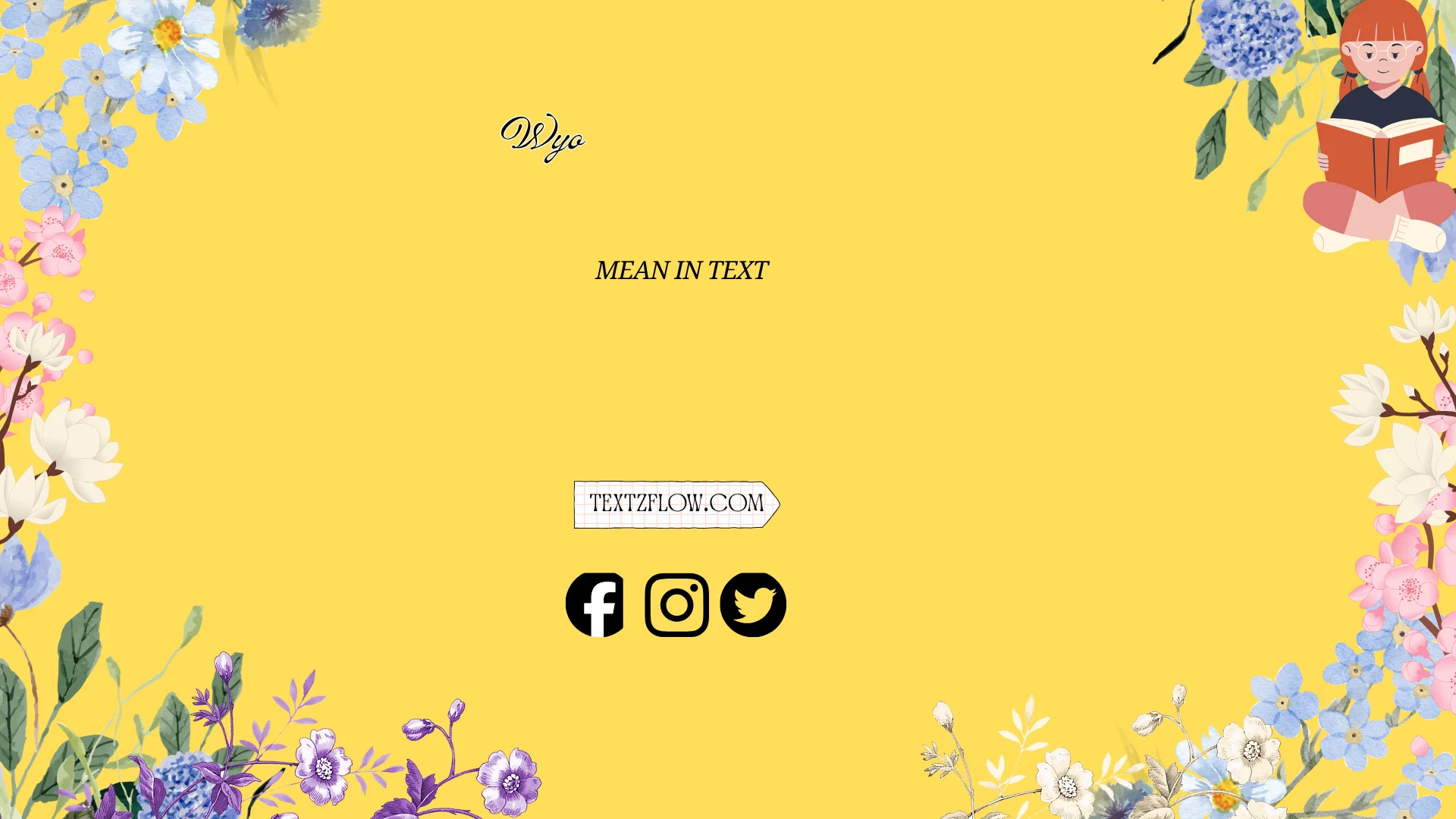 wyo mean in text