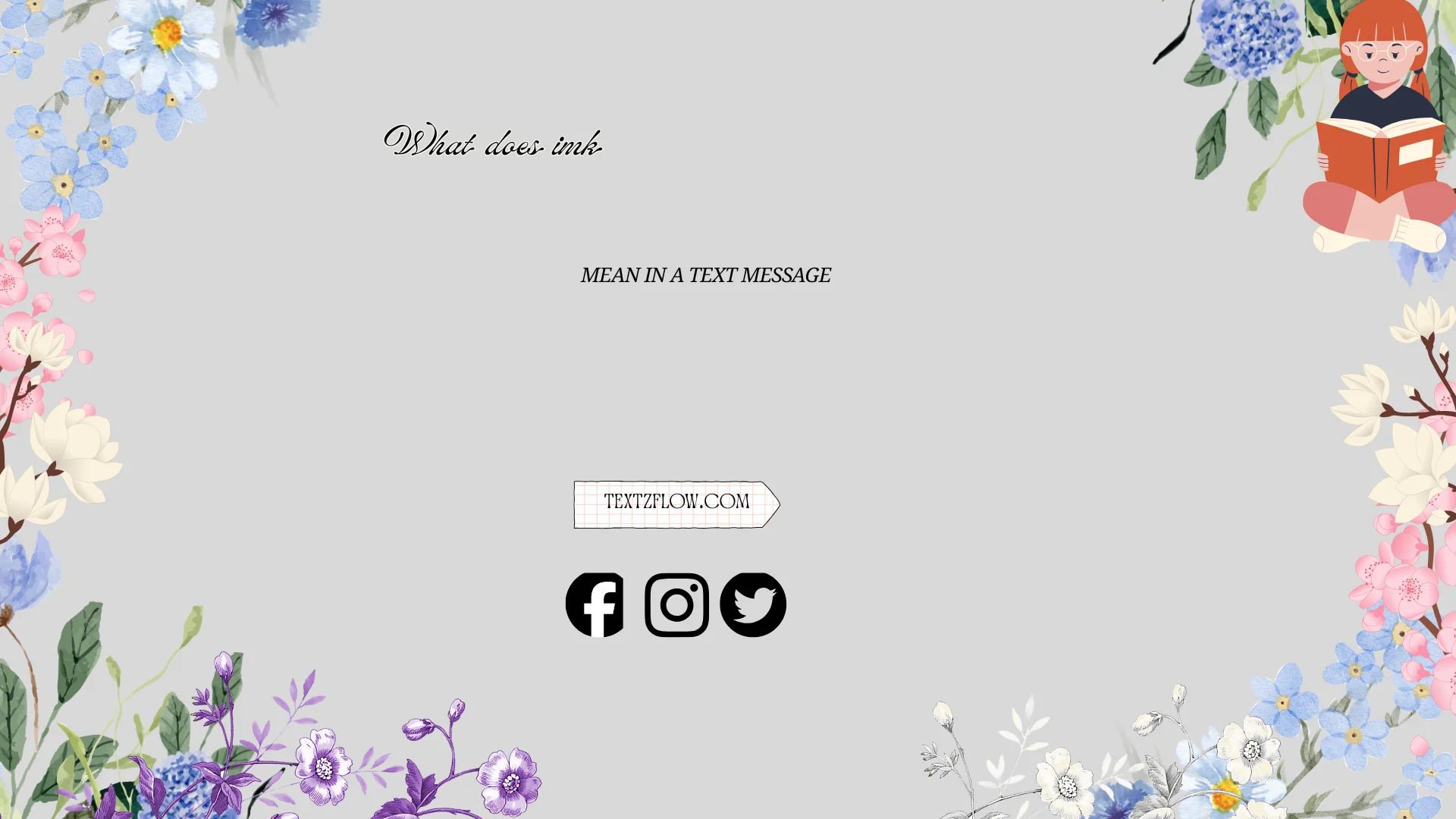 what does imk mean in a text message